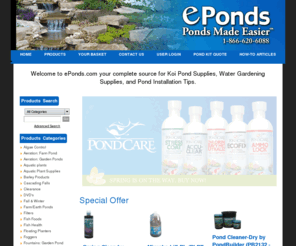pondbarn.com: ePonds.com - Ponds Made Easier
Ponds made easier. We are proud to offer you a wonderful selection of top-quality equipment and pond supplies for your water gardening project