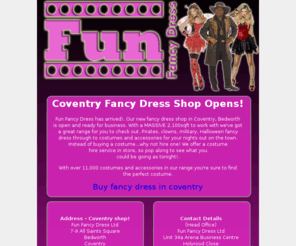 fancydresscoventry.com: Coventry fancy dress shop
Coventry fancy dress shop. Just opened! thousands of costumes and accessories to buy online and instore. Hire costumes are also available