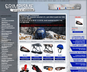 grimpisme.com: Grimpisme - Magasin Matériel Escalade et Montagne
Vente en ligne de matériel d'escalade et montagne. Cordes, baudriers, chaussons, degaines, crashpads, ...  