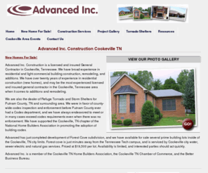 cookevillehomebuilder.com: Cookeville TN New Home Builder
Advanced Inc is a licensed and insured General Contractor / New Home Builder in Cookeville TN.- qualified in building / construction of homes, additions, commercial, remodeling.
