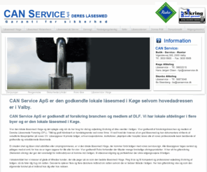 sikkerhedscylinder.dk: Låsesmed i Køge
CAN Service ApS er den godkendte lokale låsesmed i Køge selvom hovedadressen er i Valby.