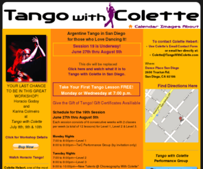 tangowithcolette.com: Tango in San Diego with Colette
Argentine Tango lessons in San Diego. Take Tango classes with Colette Hebert. Follow the TwC San Diego Tango Performance Group.