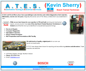 ates.co.uk: ATES Automotive Tuning & Electrical Services for VW and Audi
ATES Automotive Tuning & Electrical Services for VW and Audi including fuel injection, abs brakes, starters, alternators, servicing, mechanical repairs and car brokerage.