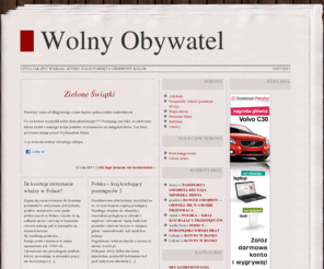 wolnyobywatel.pl: Wolny Obywatel – życie bez zameldowania
Blog opisuje moja droge przez wszelkie urzedy bez posiadania adresu zameldowania (ani stalego ani czasowego). Opisuje w nim procedury wydawania dowodu osobistego, prawa jazdy, paszportu i zezwolenia na bron dla osob nie posiadajacych meldunku. Znajduja sie w nim rowniez moje osobiste przemyslenia na temat swobod obywatelskich w kraju.