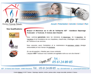 adt-toulouse.com: ADT Toulouse - Dépannage, entretien, chauffage, énergie renouvelable à Toulouse.
ADT Toulouse est une entreprise de dépannage, réparation, entretien, panneau solaire, énergie renouvelable et plomberie à Toulouse. Pose de chauffage, chaudières.