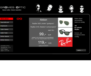 gromes-optic.de: GROMES-OPTIC Dillingen
Brillenkauf in Dillingen in entspannter Atmosphäre und in einem besonderen Umfeld