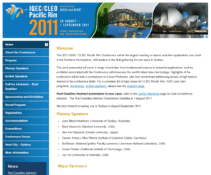 iqec-cleopr2011.com: International Quantum Electronics  / Lasers and Electro-Optics Conference Sydney August 2011
The IQEC/CLEO Pacific Rim 2011 Conference combines four major meetings in the field of lasers and their scientific and technological applications.