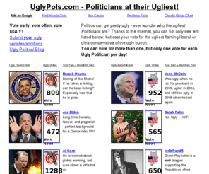 uglypols.com: UGLY Politicians!
Ugly Politicians