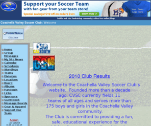 coachellavalleysc.net: Coachella Valley Soccer Club
coachella valley soccer club:league web site hosted at eteamz - La Quinta, California 92253 USA