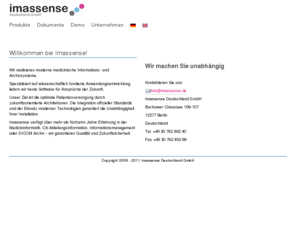 imasence.com: Imassense
imassense Deutschland GmbH - Wir realisieren moderne medizinische Informations- und Archivsysteme