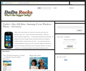 mydadarocks.com: DaDaRocks.com - DaDa Rocks! Because who's really the bigger baby?!
DaDa Rocks! is a dad blog that talks about parenthood from a fathers view, marriage, products for children, a view point on news & sports, and a discount code or giveaway or raffle  from time to time