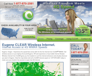 clearinternet-eugene.com: Eugene, Oregon has CLEAR Mobile Internet Deals | Eugene 4G WiMAX Internet
Eugene, Oregon has Clear Mobile Internet Access at 4G Wimax Speeds. Call 1-877-595-8289 to Get Clear Internet Today!