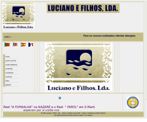 luciano-e-filhos.com: Luciano e Filhos;Nazare;São Martinho;Restaurante;a fornalha;o farol;Luciano;filhos;lda;
