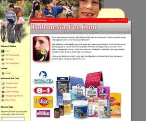 indonesia-pet.com: Indonesia-Pet.Com - Menyediakan Segala Kebutuhan Hewan Kesayangan Anda
Indonesia-Pet.Com - Menyediakan Segala Kebutuhan Hewan Kesayangan Anda!