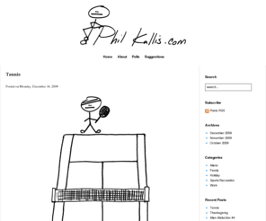 philkallis.com: Phil Kallis
The home of hilarious stick figure drawings by Phil Kallis