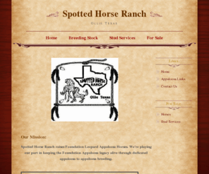 spottedhorseranch.net: Spotted Horse Ranch - Ollie Texas
Spotted horse ranch Ollie Texas