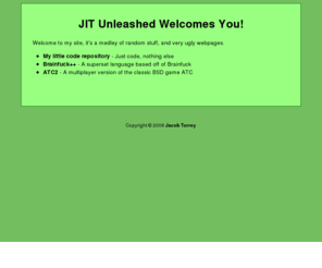 jitunleashed.com: Welcome to JIT Unleashed
My unleashed web projects