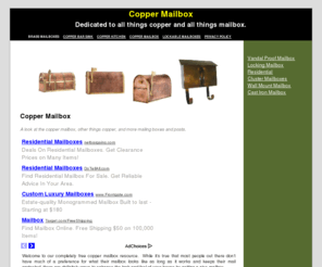 copper-mailbox.org: Copper Mailbox - Home and Commercial Boxes and Posts
A copper mailbox has many benefits for both home and commercial use, with plenty of boxes and posts offering a distinguished look.