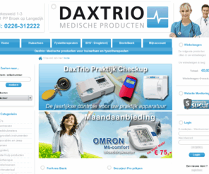 daxtrio.com: DaxTrio, medische producten, bloeddrukmeters, stethoscopen, en instrumenten
Leverancier van medische producten, bloeddrukmeters, stethoscopen, instrumenten, apparatuur en disposables