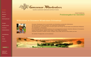 grosvenor-winebrokers.com: Grosvenor Winebrokers, australischer Wein der Spitzenklasse
Wein aus Australien: Exklusiver Rotwein & Weißwein vom australischen Wein Pionier. Shiraz, Cabernet Sauvignon, Merlot, Pinot Noir, Grenache, Cabernet Franc, Mourvèdre, Durif, Tempranillo, Malbec und besondere Cuvée Weine.