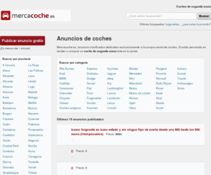 mercacoche.es: Coches segunda mano
Coches segunda mano. Mercacoche.es, compra venta de coches de segunda mano, motos de segudnda mano y furgonetas. Entra en el mayor portal de coches de segunda mano y empieza a ahorrar dinero en coches, motos, furgonetas, ...