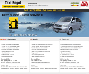 taxi-gadertal.com: Taxi Alta Badia
Taxi Engel Alta Badia - Dejaco Engelbert  Tel 0039 3357113557 Val Badia  Dolomites Südtirol