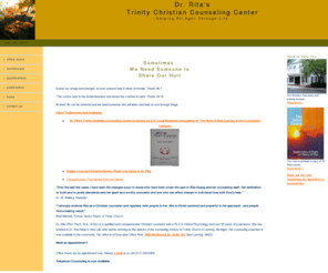 dr-rita.com: Dr. Rita's Christian Counseling Center
Trinity Christian Counseling Center provides counseling for all ages