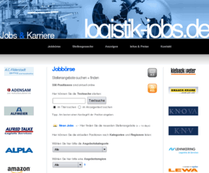 logisticjobs.com: Willkommen bei www.logistik-jobs.de !
www.logistik-jobs.de ist die Online-Stellenbrse fr Logistik-Fach- und Fhrungskrfte. %din Service der Logistik-Beratung Dr. Hoffmann.