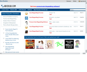 abcdead.com: Abcdead.com • There's IF in LIFE
Artikel Menarik, Remote mIRC, Pelbagai Java software, Auto blogwalking terdapat disini