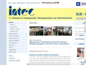 messe-intec.de: intec - 13. Fachmesse für Fertigungstechnik, Werkzeugmaschinen- und Sondermaschinenbau
intec - 12. Fachmesse für Fertigungstechnik, Werkzeugmaschinen- und Sondermaschinenbau