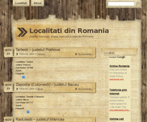 localitati.info: Localitati din Romania
Lista completa a localitatilor din Romania si cateva informatii despre acestea