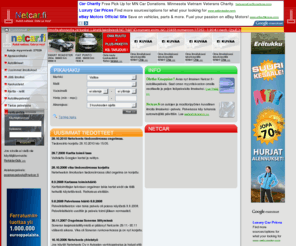 mebe.net: Netcar.fi :: Vaihtoautot netissä - osta ja myy. Kaikki ilmoittavat ilmaiseksi.
Vaihtoautot netissä ympäri Suomen. Osta ja myy. Kaikki ilmoittavat ilmaiseksi.