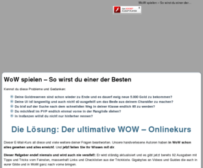 besser-wow-spielen-lernen.de: WoW spielen – So wirst du einer der Besten » WOW spielen lernen
WoW spielen – So wirst du einer der Besten