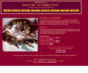 bacioinc.com: Bacio Inc - Italian Organization - Home
Connecticut based Italian Organization preserving the cultural and heritage of our parents and grandparents. Bacio, Bridgeport Area Cultural Italian Organization.