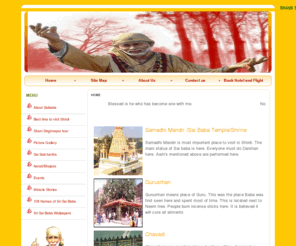 india-idol.com: Shirdi Sai Baba
Information on Shirdi, Life and Teachings of Shirdi Sai Baba.