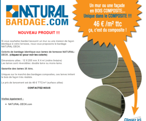 bardage-composite.com: Bardage Composite - Natural Deck - Natural Bardage
Natural-Bargade vous offre un bois de haute qualité avec une garantie hors concurrence à prix imbattables !