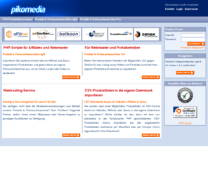 piko-media.de: Preisvergleich Shoppinglösung Produktlisting CSV-Produktlisten Import
Preisvergleich Shoppinglösung Produktlisting CSV-Produktlisten Import