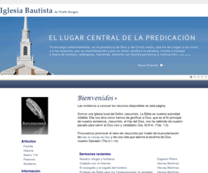 ibrnb.com: Bienvenido Iglesia Bautista de North Bergen
Es nuestro proposito como iglesia glorificar al Senor, a traves de la promocion de una adoracion teocentrica, la evangelizacion de los hombres, la edificacion de los santos y la obra de establecer y fortalezer iglesias.