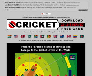 tntwickets.com: Welcome to Cricket.tt - Download Free Cricket Games
Cricket.tt - Download Free Cricket Games - From the paradise islands of Trinidad and Tobago to the cricket lovers of the world, PG-CRICKET, a parody with dice by Parodice Games. Experience the 'glorious uncertainties' of your favorite sport with an exhilarating board game the whole family will enjoy. Excellent ground, weather and light conditions all year round. At last, PLAY IS GUARANTEED.