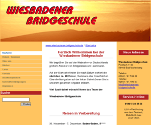 bridgeschule.net: - www.wiesbadener-bridgeschule.de
 Seite der Wiesbadener Bridgeschule. Anbieter von Bridgereisen, -kreuzfahrten, -seminaren.