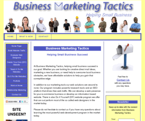 businessmarketingtactics.com: Business Marketing Tactics: Helping Small Business Succeed
At Business Marketing Tactics, helping small business succeed is our goal. Whether you are looking for creative direct mail ideas, marketing a new business, or need help to overcome local business obstacles, we have affordable solutions to help you gain that comeptitive edge.