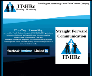 itshrc.com: ITsHRc, LLC IT staffing HR consulting
Information Technology staffing and Human Resources consulting primarily to the Greater Dayton, Ohio area.