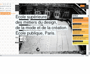 duperre.org: École supérieure des arts appliqués | École Duperré Paris
École supérieure des métiers du design, de la mode et de la création. École publique, Paris. Présentation, actualités, formations, partenariats.