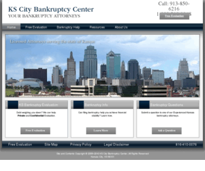 kscitybankruptcy.com: Kansas City Bankruptcy Assistance | Learn About Kansas City Bankruptcy
Learn about the different types of Kansas City bankruptcy. We will help you properly file Kansas City bankruptcy and begin the road to financial recovery.