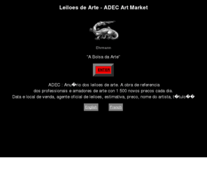 leiloesinternacionais.com: Leiloes de Arte - ADEC Art Market
ADEC : Anuário dos leiloes de arte. A obra de referencia dos professionais e amadores de arte con 1 500 novos precos cada dia.