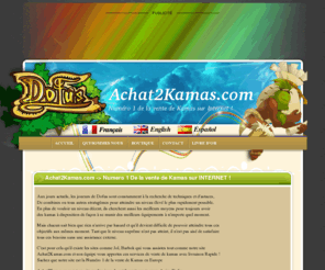 achat2kamas.com: .: Achat2Kamas :.
Ouvert et Actif depuis 2009, Achat2Kamas est apprécié par de nombreux joueurs ! Vente de Kamas à bon marcher, et Livraison Rapide ...