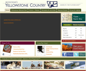 yellowstonecountry.net: YELLOWSTONE COUNTRY - Tourism and Recreation in Yellowstone Park and Beyond
Yellowstone Park tourism and recreation. Yellowstone 
Country Montana is America's first playground.