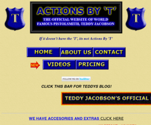 actionsbyt.com: Actions By T - Teddy Jacobson Pistolsmith
World Famous Pistolsmith Teddy Jacobson Sugarland Texas