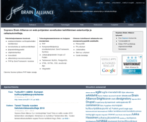 fenomics.net: Soprano Brain Alliance | Verkkopalveluiden kehittämisen asiantuntija ja ratkaisutoimittaja.
Verkkopalveluiden kehittämisen asiantuntija ja ratkaisutoimittaja