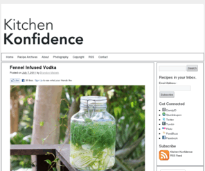 kitchenkonfidence.com: Kitchen Konfidence - Inspiration for the Home Cook
A culinary journal set in sunny San Diego providing recipes, techniques and inspiration for the home cook.